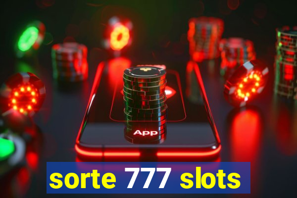 sorte 777 slots